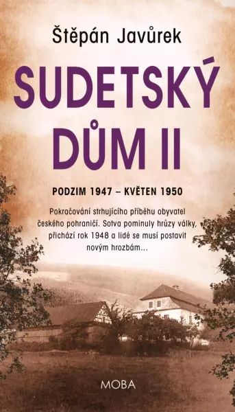 Sudetský dům II Září 1947 - květen 1950