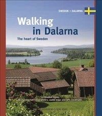 Walking in dalarna - the heart of sweden