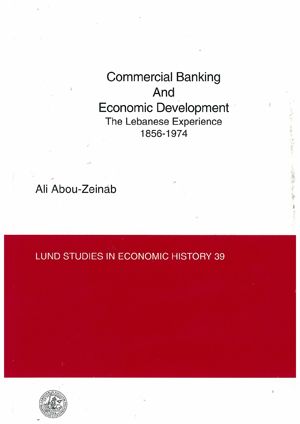 Commercial banking and economic development : the Lebanese experience 1856-