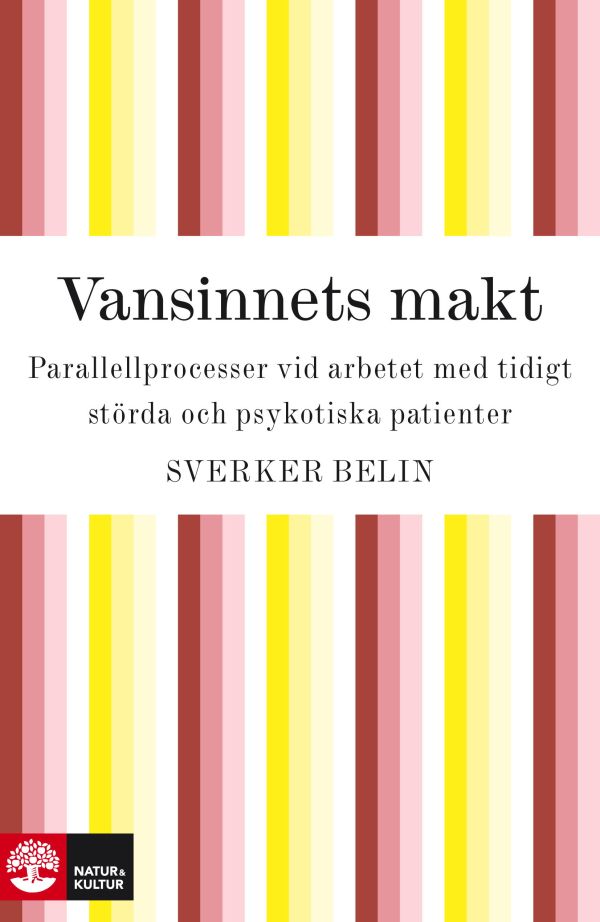 Vansinnets makt
