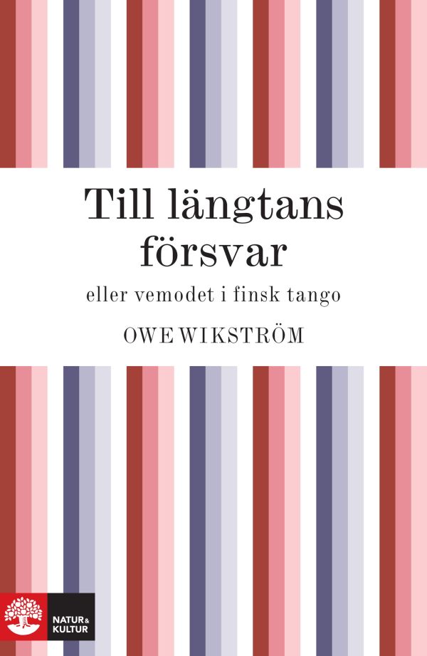 Till längtans försvar eller vemodet i finsk tango