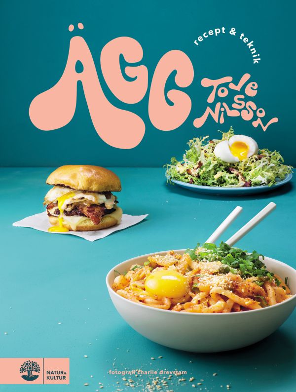 Ägg : Recept & teknik