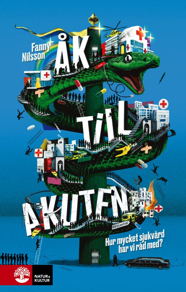 Åk till akuten : hur mycket sjukvård har vi råd med?