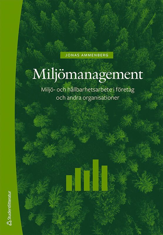 Miljömanagement : miljö- och hållbarhetsarbete i företag och andra organisationer