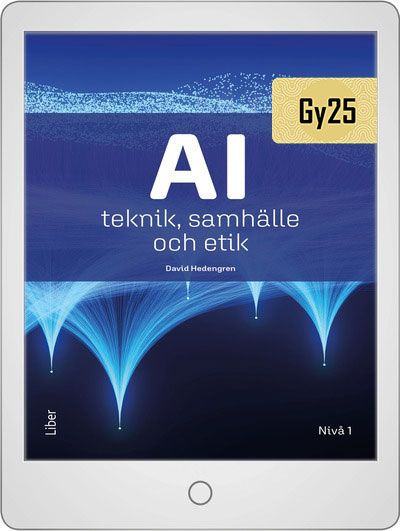 AI nivå 1 - teknik, samhälle och etik Digital (lärarlicens)