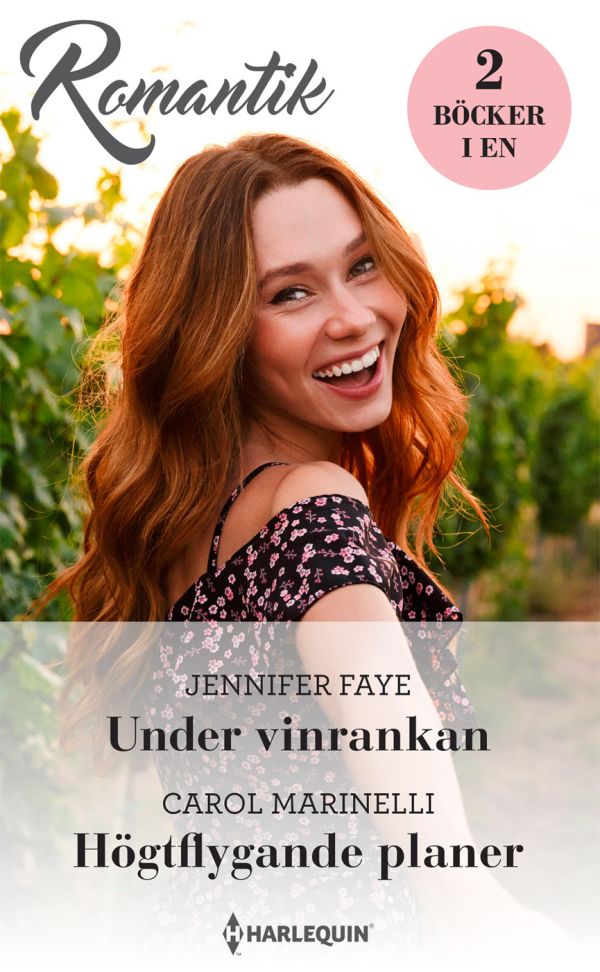 Under vinrankan ; Högtflygande planer