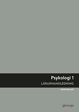 Psykologi 1, lärarhandledning, 2:a uppl