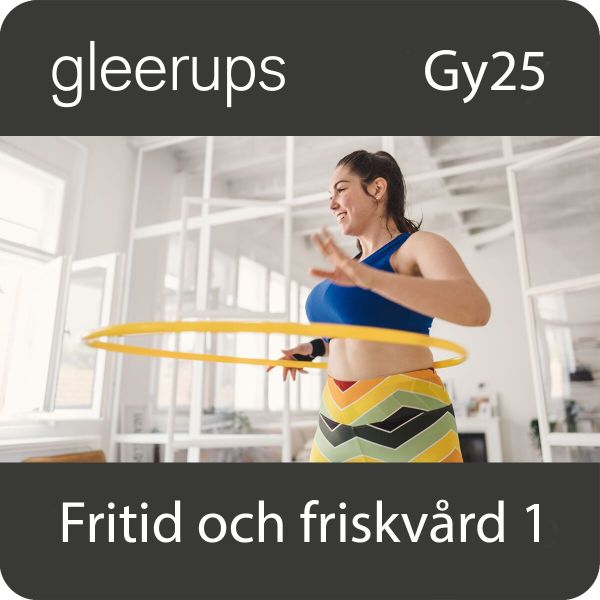 Fritid och friskvård 1, digitalt, elev, 6 mån, Gy25
