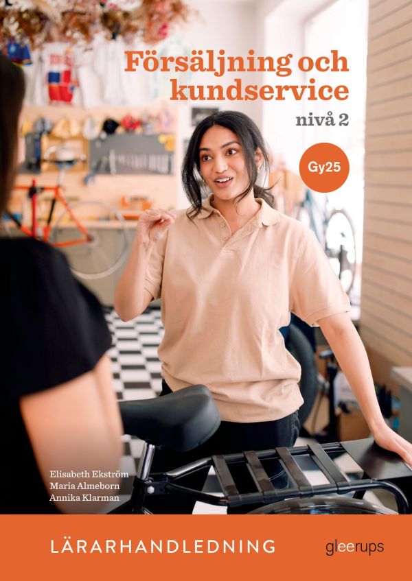 Försäljning och kundservice 2, lärarhandledning, Gy25