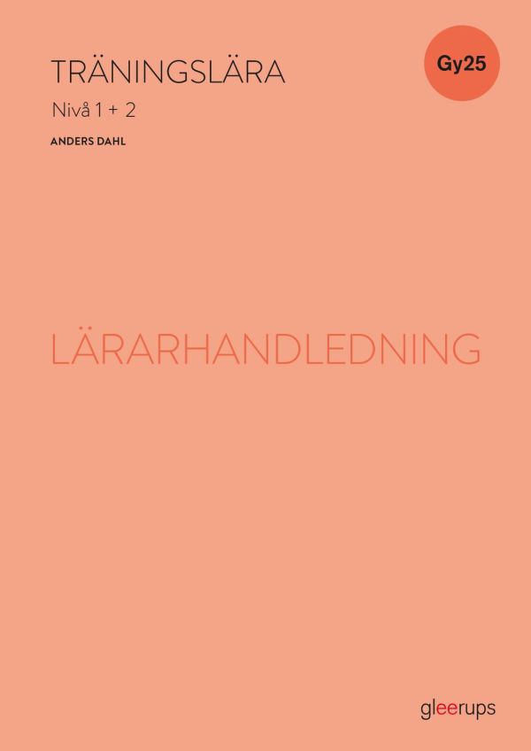Träningslära 1+2, lärarhandledning, Gy25