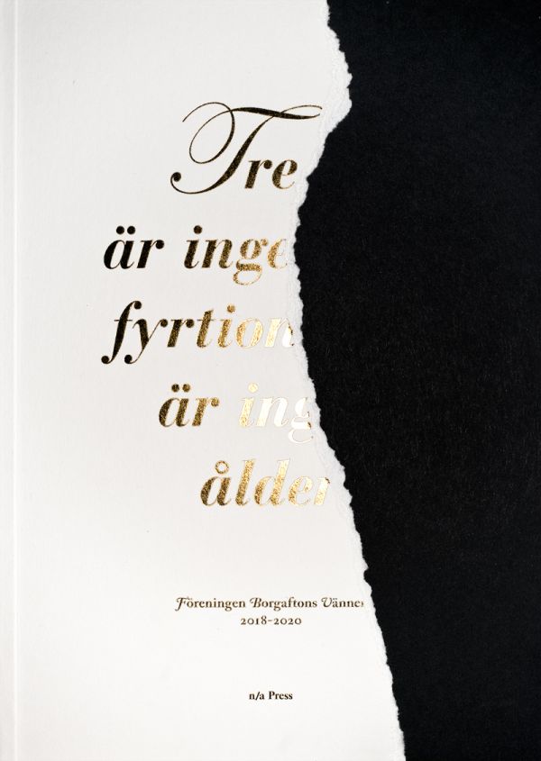 Tre år är ingen tid, fyrtionio år är ingen ålder