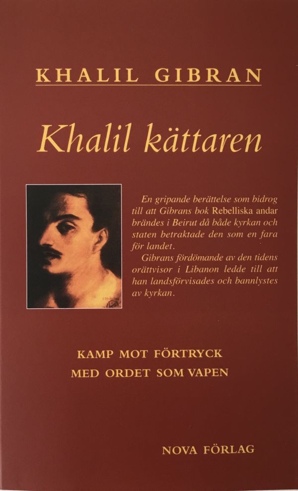 Khalil kättaren : kamp mot förtryck med ordet som vapen