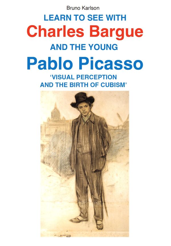 Learn to see with Charles Barque and the young Pablo Picasso - visual perception and the birth of cubism