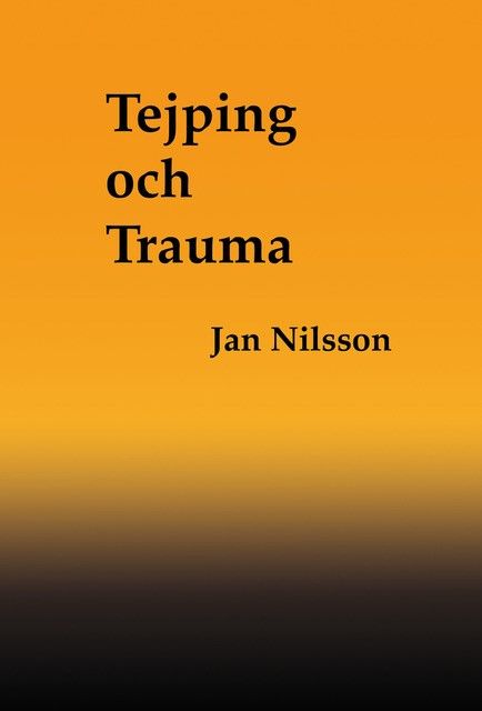 Tejping och Trauma