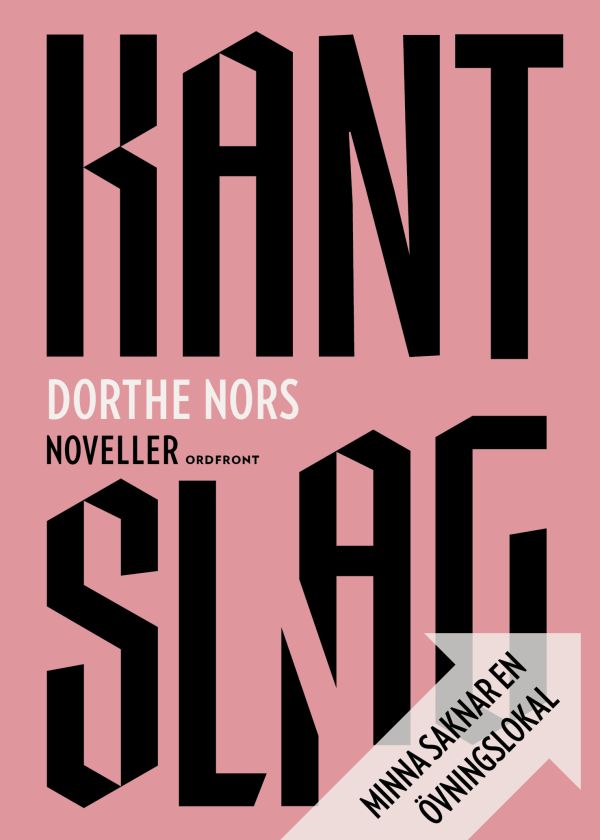 Kantslag ; Minna saknar en övningslokal