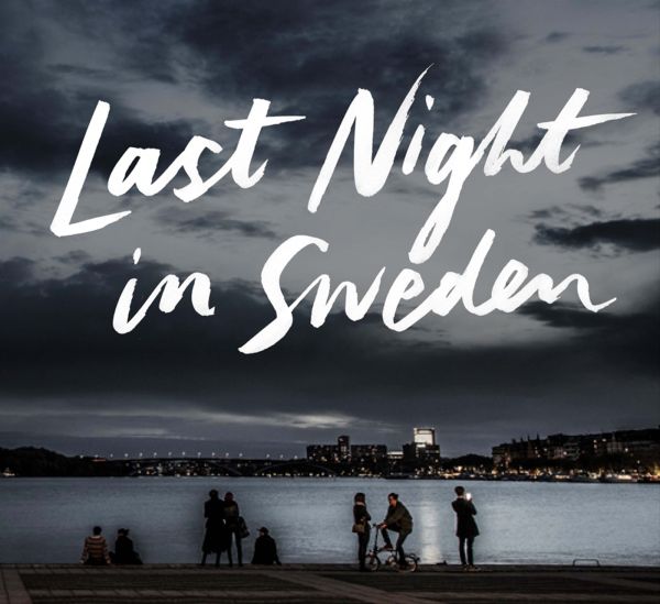 Last night in Sweden (English language edition)