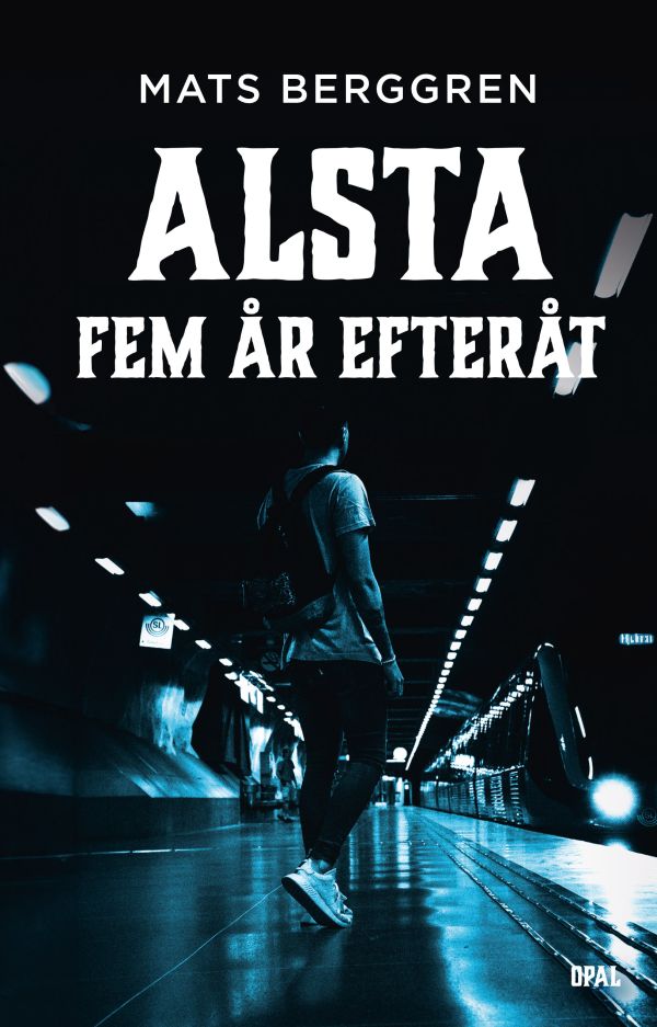 Alsta fem år efteråt