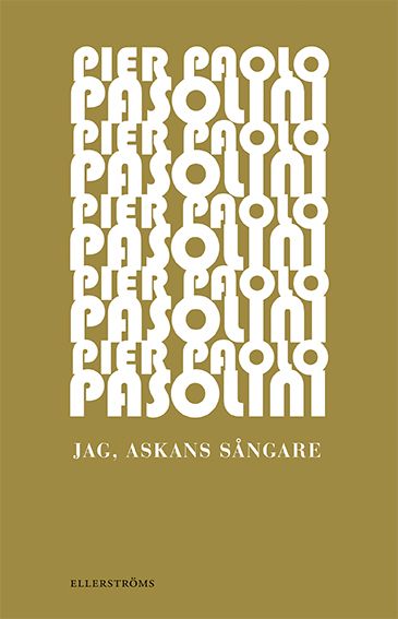 Jag, askans sångare