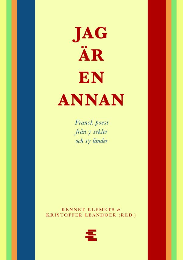 Jag är en annan : fransk poesi från 7 sekler och 17 länder