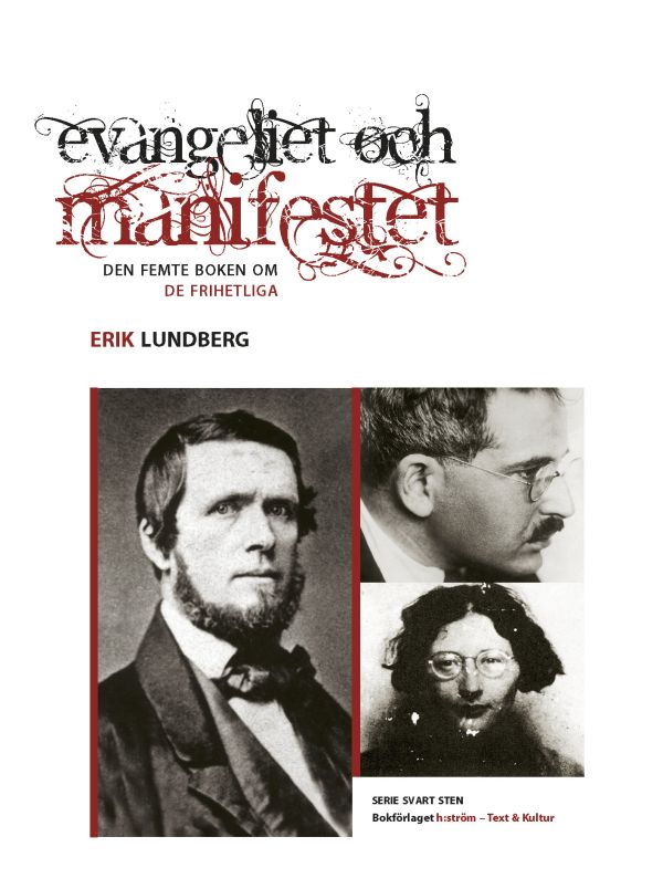 Evangeliet och manifestet : den femte boken om de frihetliga