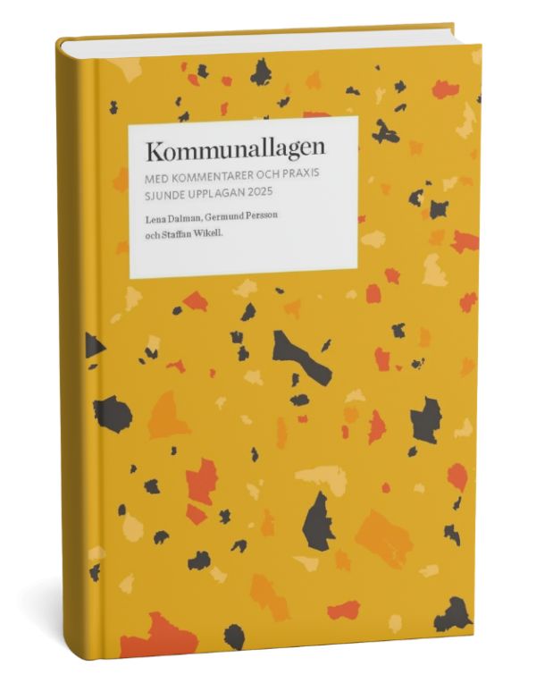 Kommunallagen med kommentarer och praxis