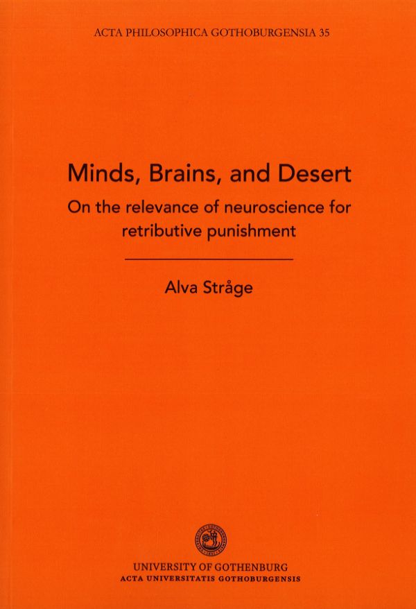Minds, brains and desert : on the relevance of neuroscience for retributive punishment