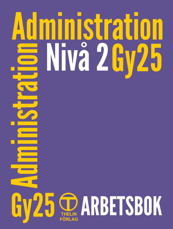 Administration Gy25 nivå 2 - Arbetsbok