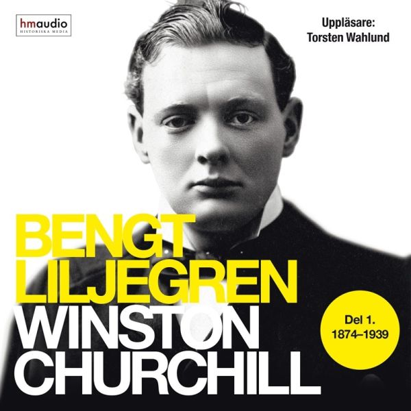 Winston Churchill. Del 1, 1874-1939