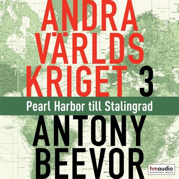 Andra världskriget. D. 3, Pearl Harbor till Stalingrad
