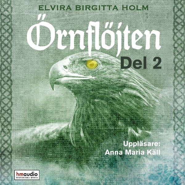 Örnflöjten, del 2