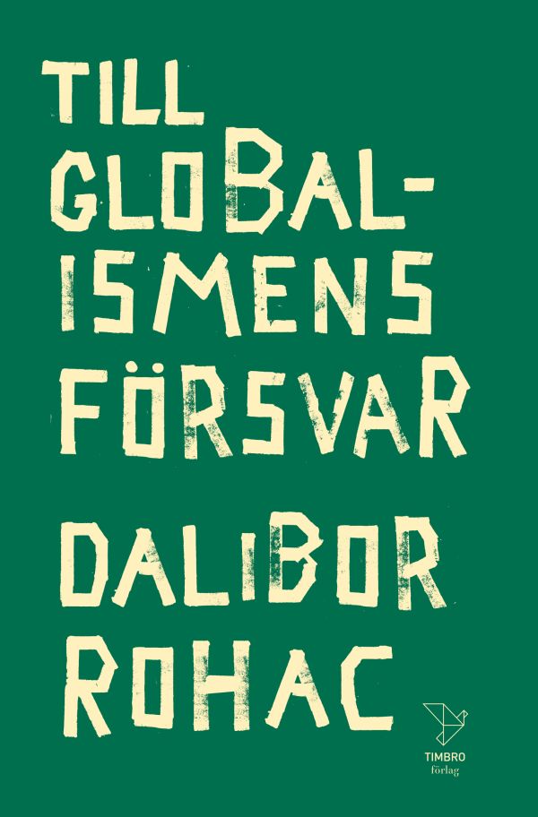 Till globalismens försvar