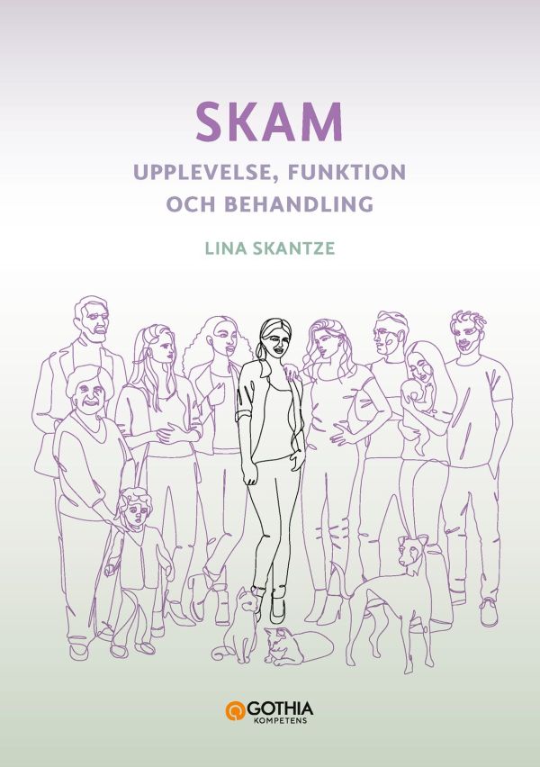 Skam : upplevelse, funktion och behandling