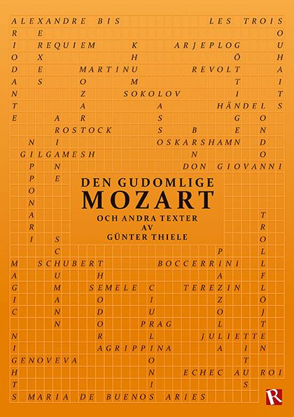Den gudomlige Mozart : och andra texter
