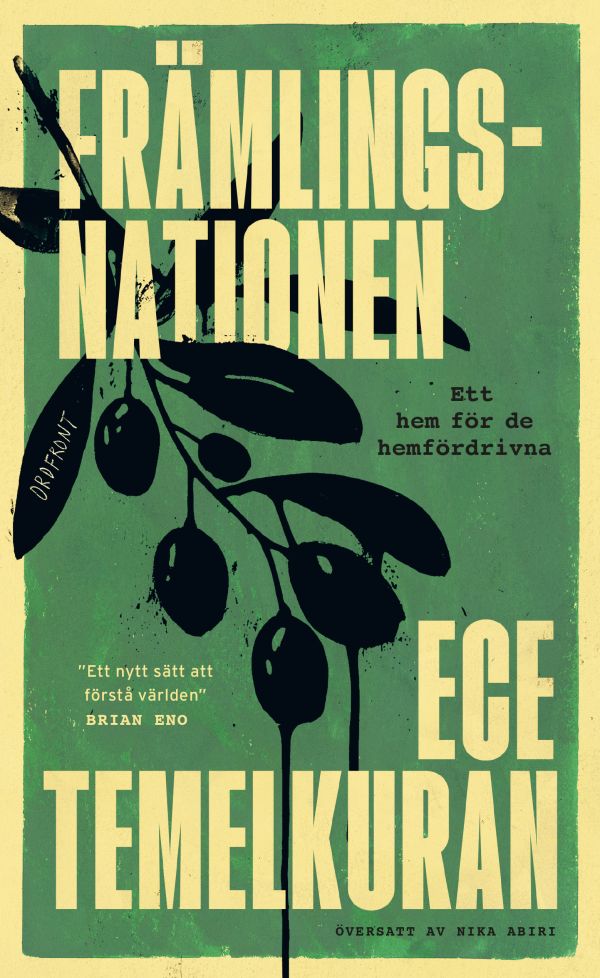 Främlingsnationen : ett hem för de hemfördrivna