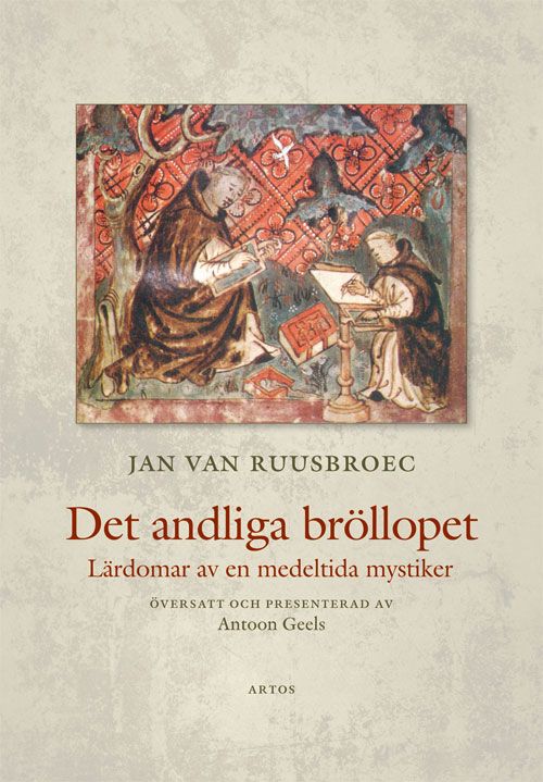 Det andliga bröllopet : lärdomar av en medeltida mystiker