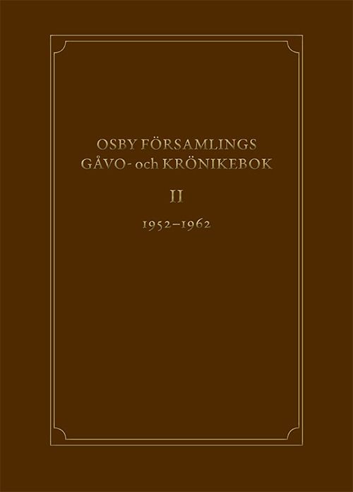 Osby församlings gåvo- och krönikebok, volym 2
