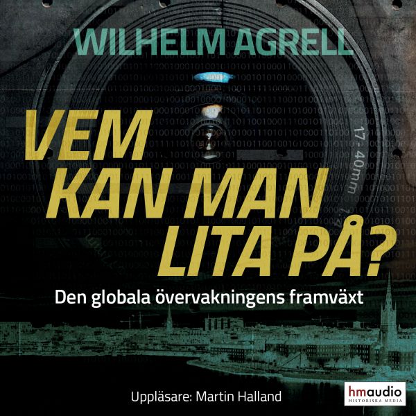 Vem kan man lita på? : den globala övervakningens framväxt