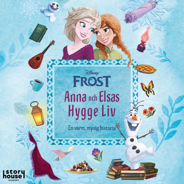 Anna och Elsas hygge liv. En varm och mysig historia