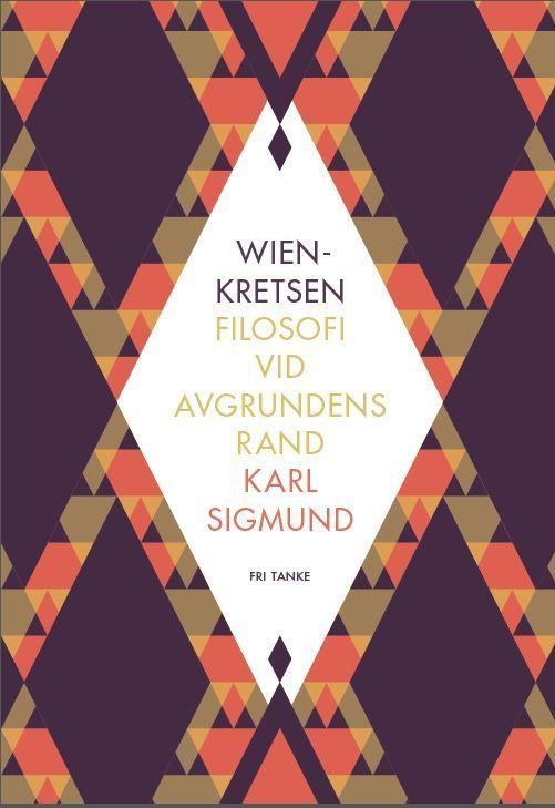 Wienkretsen : filosofi vid avgrundens rand