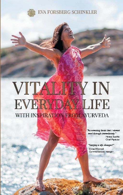 Vitality in everyday life with inspiration from Ayurveda