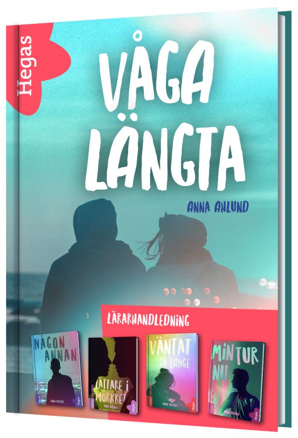 Våga längta - lärarhandledningen