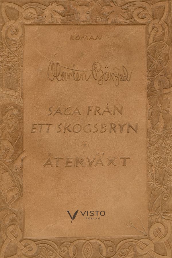 Saga från ett skogsbryn. Återväxt