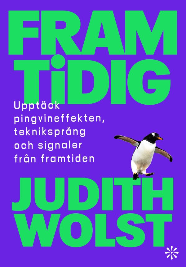 Framtidig Upptäck pingvineffekten, tekniksprång och signaler från framtide