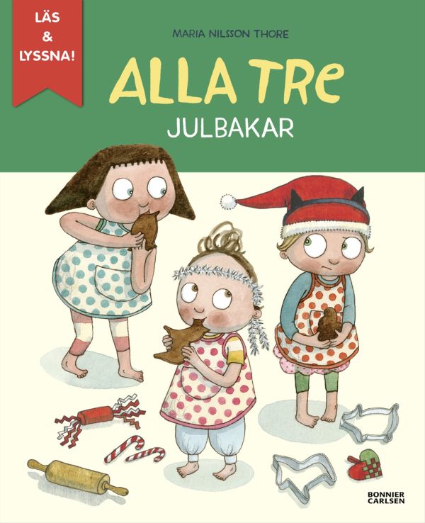 Alla tre julbakar (e-bok + ljud)