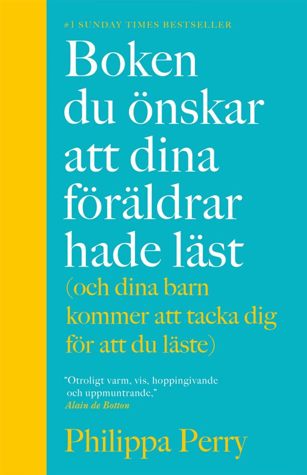 Boken du önskar att dina föräldrar hade läst (och som dina barn kommer att tacka dig för att du läste)