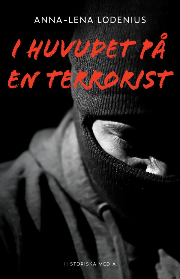 Vi måste förbereda oss på död : i huvudet på en terrorist