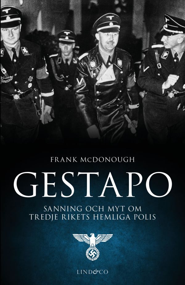 Gestapo : sanning och myt om Tredje rikets hemliga polis