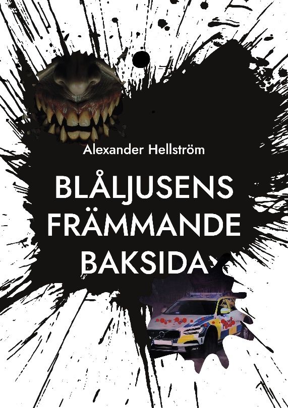 Blåljusens främmande baksida : en övernaturlig skräckantologi i polismiljö