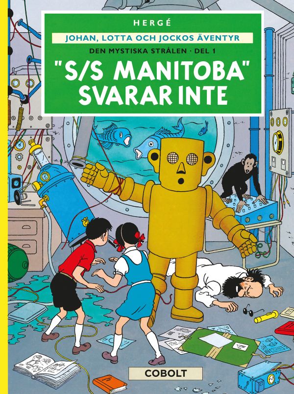 Den mystiska strålen. Del 1, "S/S Manitoba" svarar inte
