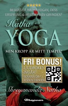 Hatha yoga : min kropp är mitt tempel (ljudboken  ingår)